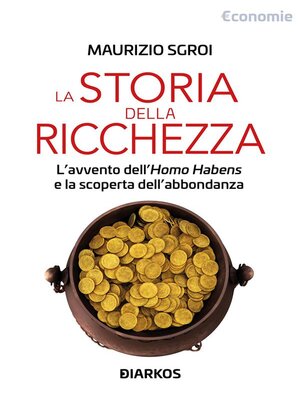 cover image of La storia della ricchezza